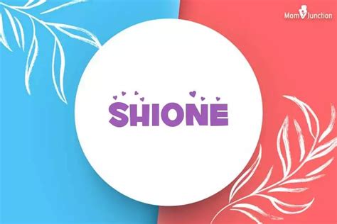 shione|Shione: Meaning, Origins, Variations, And Significance